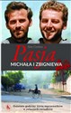 Pasja Michała i Zbigniewa  