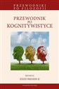 Przewodnik po kognitywistyce  