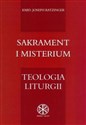 Sakrament i misterium. Teologia liturgii polish books in canada