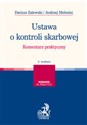Ustawa o kontroli skarbowej Komentarz praktyczny Polish bookstore