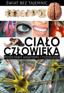 Świat bez tajemnic Ciało człowieka  