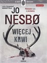 [Audiobook] Więcej krwi - Jo Nesbo
