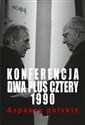 Konferencja dwa plus cztery 1990 Aspekty polskie - 