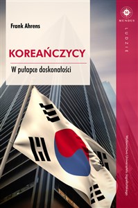 Koreańczycy W pułapce doskonałości  