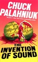 The Invention of Sound - Chuck Palahniuk - Polish Bookstore USA
