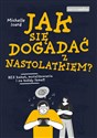 Jak się dogadać z nastolatkiem? Polish bookstore