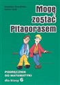 Mogę zostać Pitagorasem 6 Podręcznik Polish bookstore