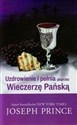 Uzdrowienie i pełnia poprzez Wieczerzę Pańską buy polish books in Usa