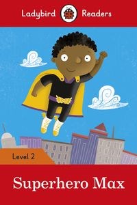 Superhero Max Ladybird Readers Level 2 Polish bookstore