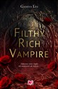 Filthy Rich Vampire - Geneva Lee