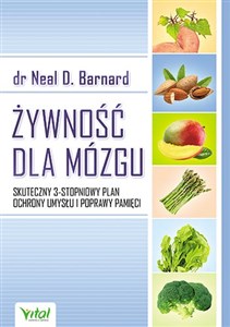 Żywność dla mózgu Skuteczny 3-stopniowy plan ochrony umysłu i poprawy pamięci chicago polish bookstore