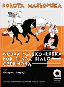 [Audiobook] Wojna polsko-ruska pod flagą biało-czerwoną bookstore