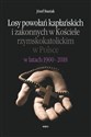 Losy powołań kapłańskich i zakonnych w Kościele rzymskokatolickim w Polsce w latach 1900-2018  