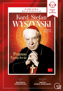 CD MP3 Kardynał Stefan Wyszyński. Prymas Tysiąclecia  chicago polish bookstore