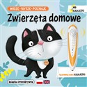 Widzę słyszę poznaję Zwierzęta domowe Książka interaktywna - Agnieszka Matz in polish