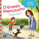 O Grzesiu kłamczuchu i jego cioci - Julian Tuwim