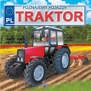 Poznajemy pojazdy Traktor buy polish books in Usa