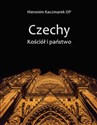 Czechy Kościół i państwo polish books in canada