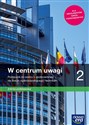 W centrum uwagi 2 Wiedza o społeczeństwie Podręcznik Zakres podstawowy Szkoła ponadpodstawowa - Lucyna Czechowska, Arkadiusz Janicki