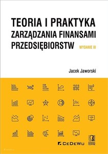 Teoria i praktyka zarządzania finansami przedsiębiorstw online polish bookstore