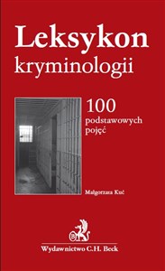 Leksykon kryminologii 100 podstawowych pojęć - Polish Bookstore USA