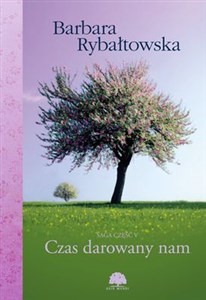 Czas darowany nam Saga część 5 chicago polish bookstore