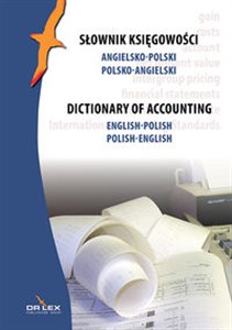 Słownik księgowości angielsko-polski polsko-angielski Dictionary of accounting English-Polish Polish-English Polish Books Canada