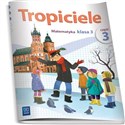 Tropiciele 3 Matematyka Część 3 Edukacja wczesnoszkolna books in polish