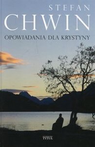 Opowiadania dla Krystyny Polish bookstore