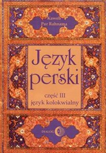 Język perski Część III Język kolokwialny + 4 CD in polish