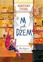 M jak dżeM - Agnieszka Tyszka Polish Books Canada