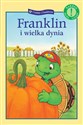 Czytamy z Franklinem. Franklin i wielka dynia  