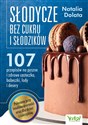 Słodycze bez cukru i słodzików Polish Books Canada