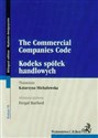 Kodeks spółek handlowych. Polish Commercial Companies Code  
