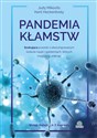 Pandemia kłamstw Szokująca prawda o skorumpowanym świecie nauki i epidemiach, których mogliśmy uniknąć - Judy Mikovits, Kent Heckenlively