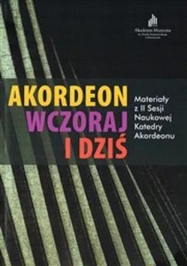 Akademia Muzyczna im. Karola Szymanowskiego 90 lat  - Polish Bookstore USA