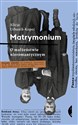 Matrymonium O małżeństwie nieromantycznym online polish bookstore