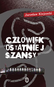 Człowiek ostatniej szansy 