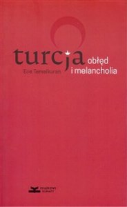 Turcja obłęd i melancholia in polish