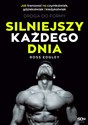 Silniejszy każdego dnia Droga do formy Jak trenować na czymkolwiek, gdziekolwiek i kiedykolwiek pl online bookstore