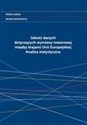 Jakość danych dotyczących wymiany towarowej między krajami Unii Europejskiej Analiza statystyczna - Polish Bookstore USA