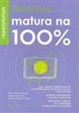 Matura na 100% Biologia Repetytorium  