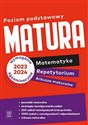 Nowe Repetytorium 2023 matematyka arkusze maturalne zakres podstawowy - Adam Makowski, Piotr Darmas