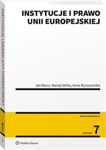 Instytucje i prawo Unii Europejskiej Polish bookstore