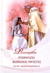 Pamiątka Pierwszej Komunii Świętej ze Św Janem Pawłem II online polish bookstore