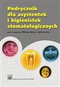 Podręcznik dla asystentek i higienistek stomatologicznych -  to buy in USA