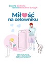 Miłość na celowniku. Jak szukać, żeby znaleźć? pl online bookstore