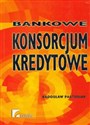 Bankowe konsorcjum kredytowe  