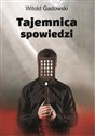 Tajemnica spowiedzi  - Polish Bookstore USA