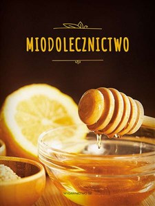 Miodolecznictwo  